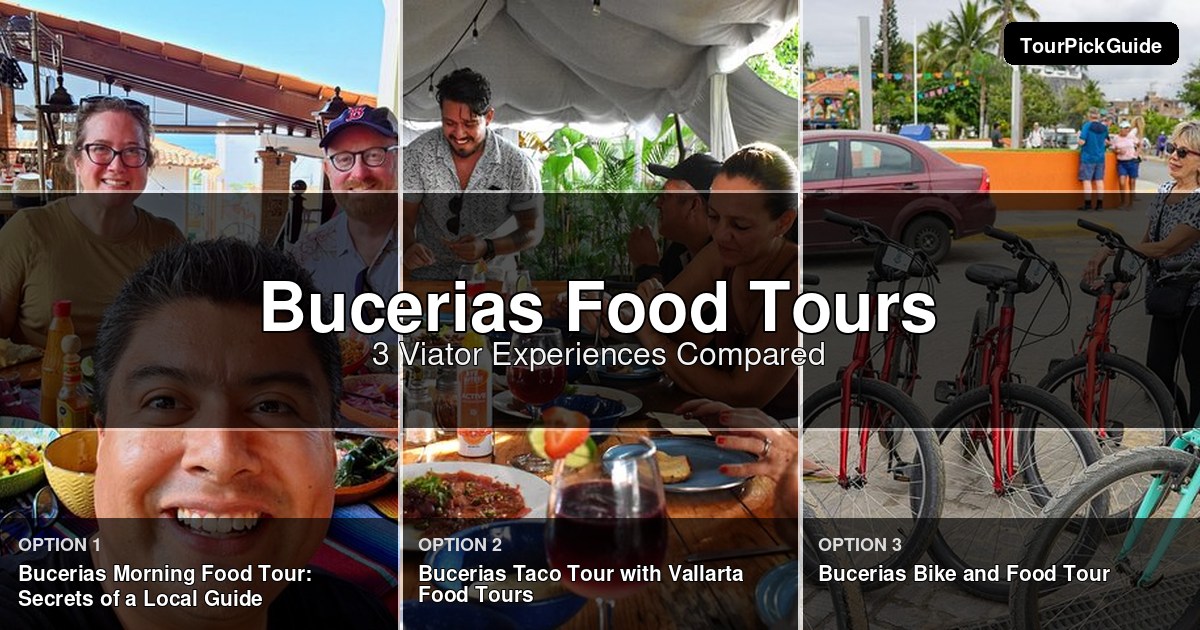 Bucerias food tours – three Viator experiences compared
