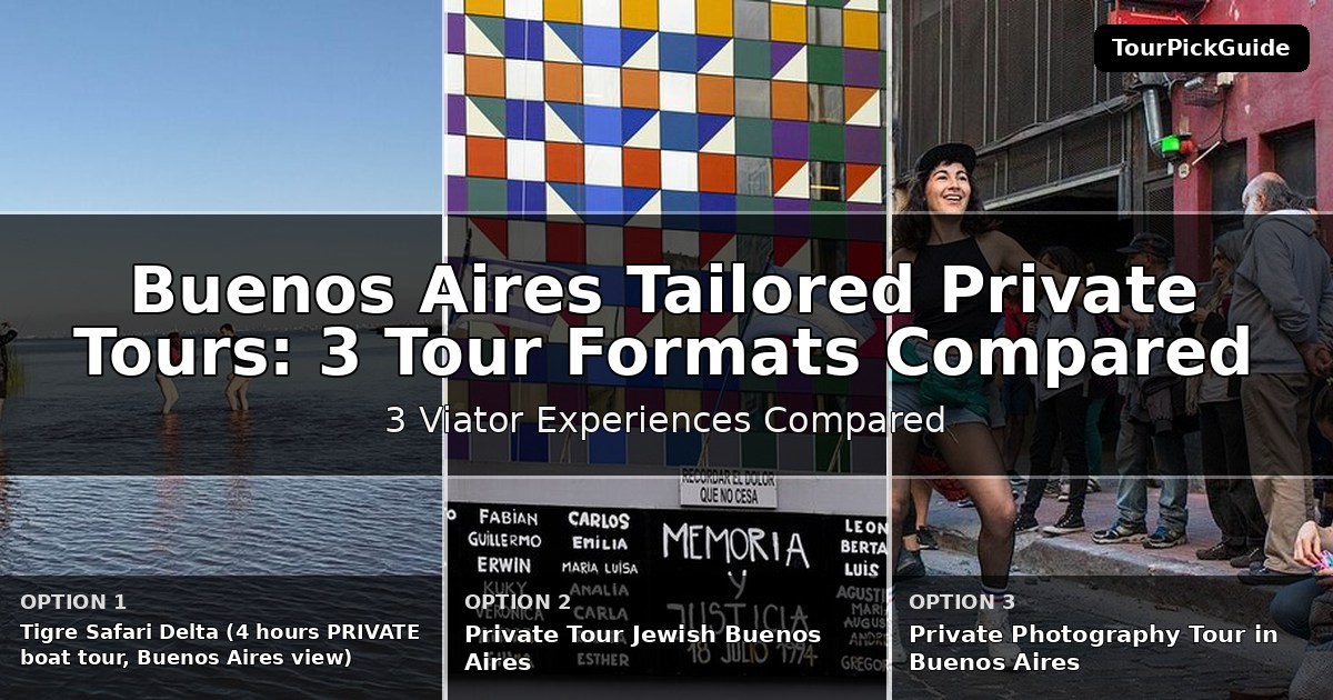 Buenos Aires tailored private tours – three Viator experiences compared