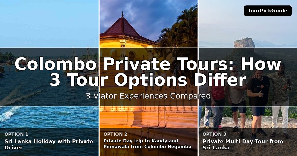 Colombo private tours – three Viator experiences compared