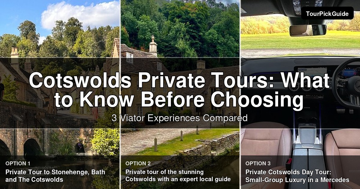 Cotswolds private tours – three Viator experiences compared