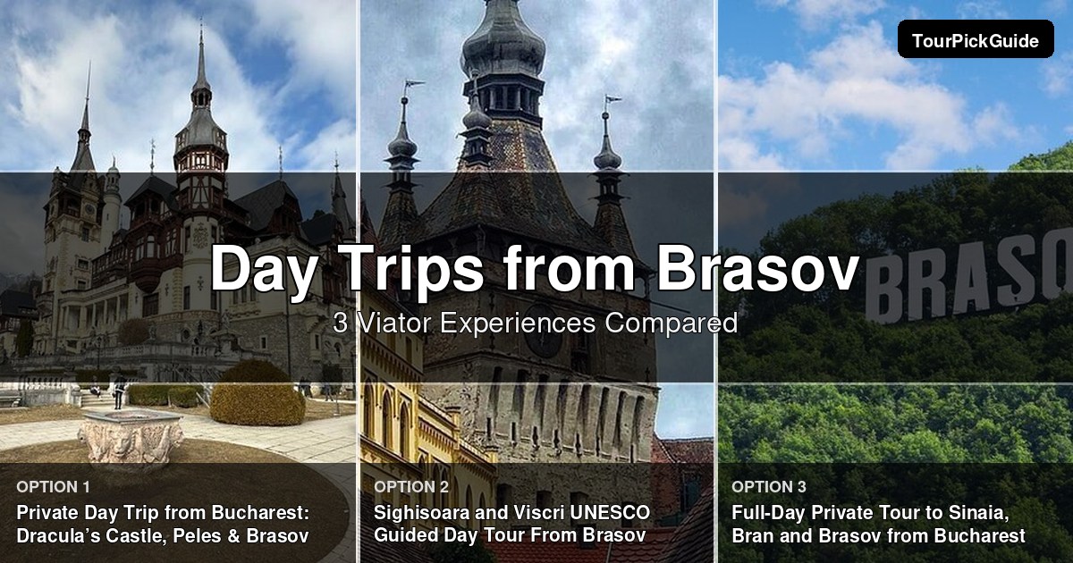 day trips from Brasov – three Viator experiences compared