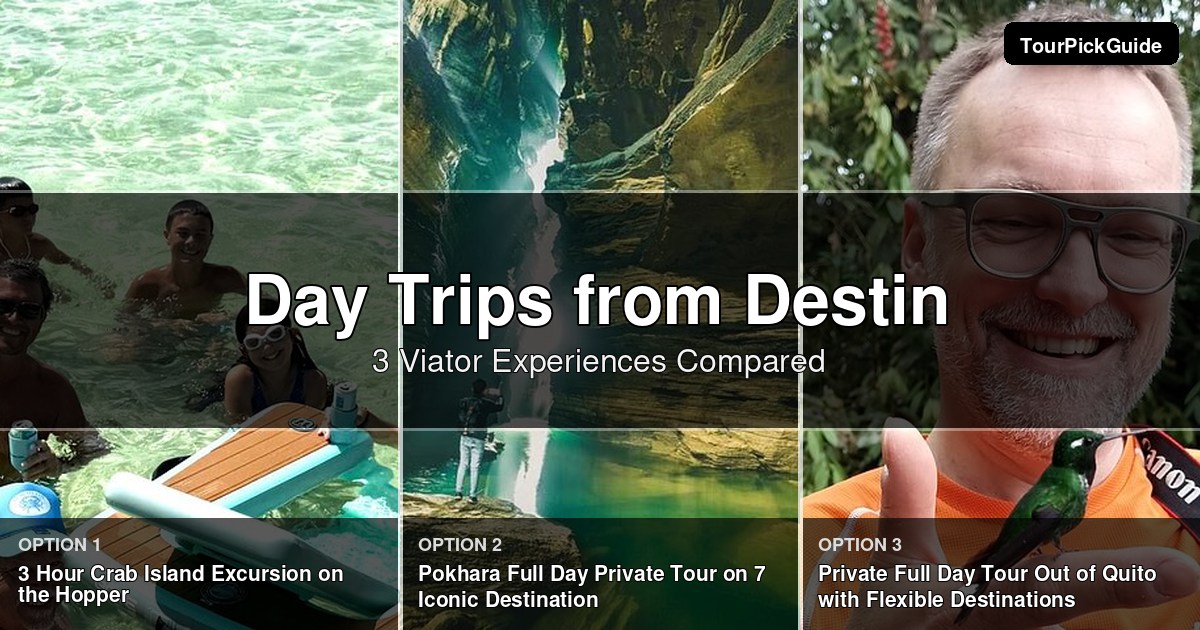 day trips from Destin – three Viator experiences compared