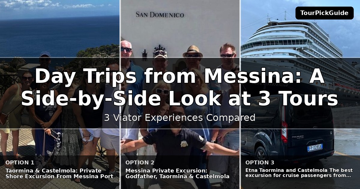 day trips from Messina – three Viator experiences compared