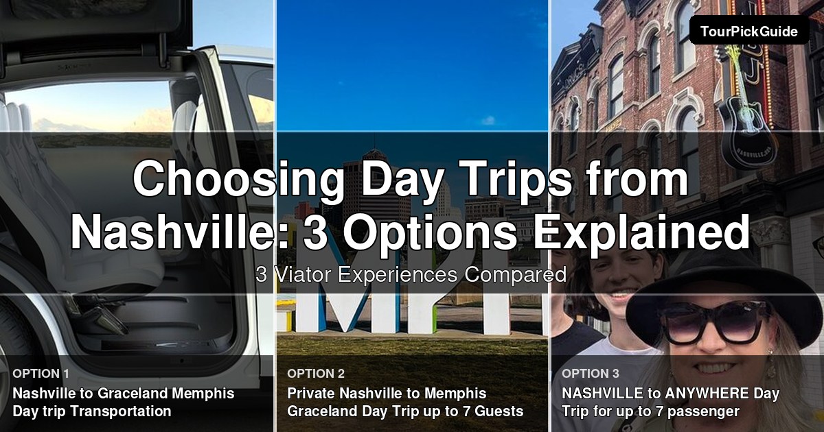 day trips from Nashville – three Viator experiences compared