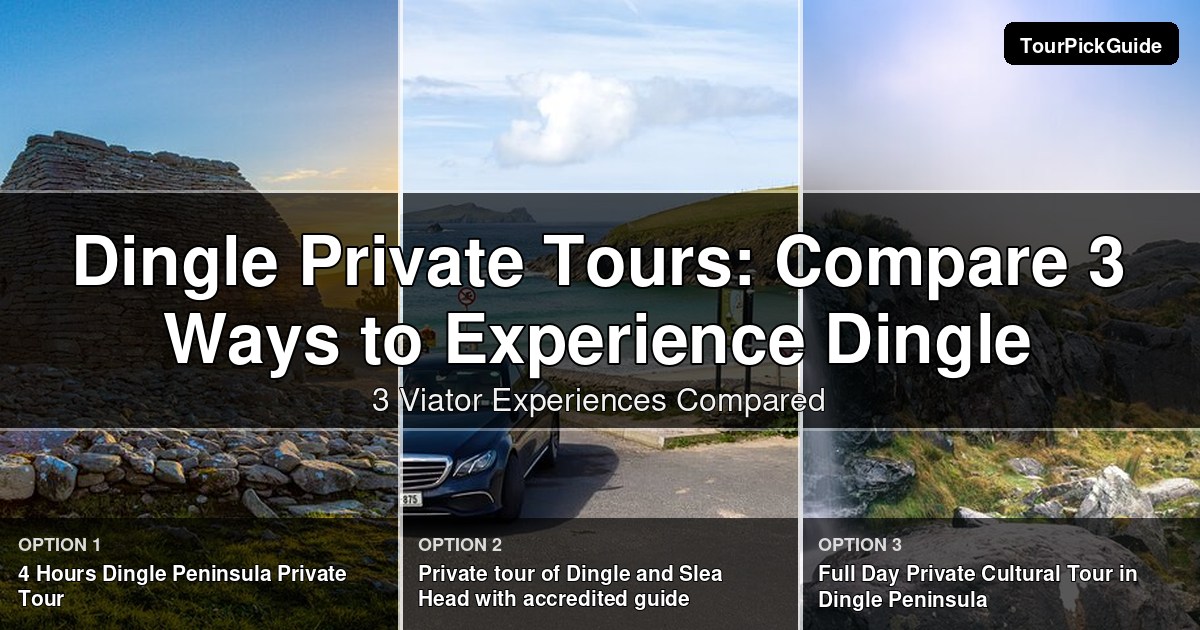Dingle private tours – three Viator experiences compared