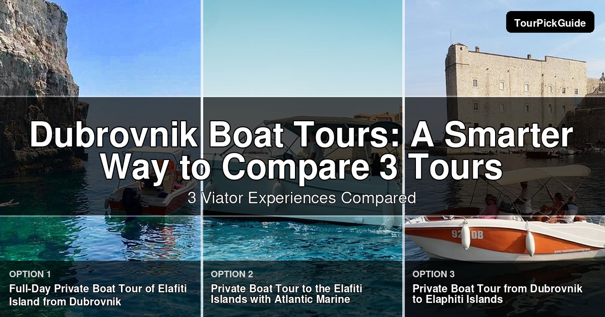 Dubrovnik boat tours – three Viator experiences compared