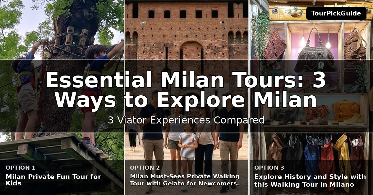 essential Milan tours – three Viator experiences compared