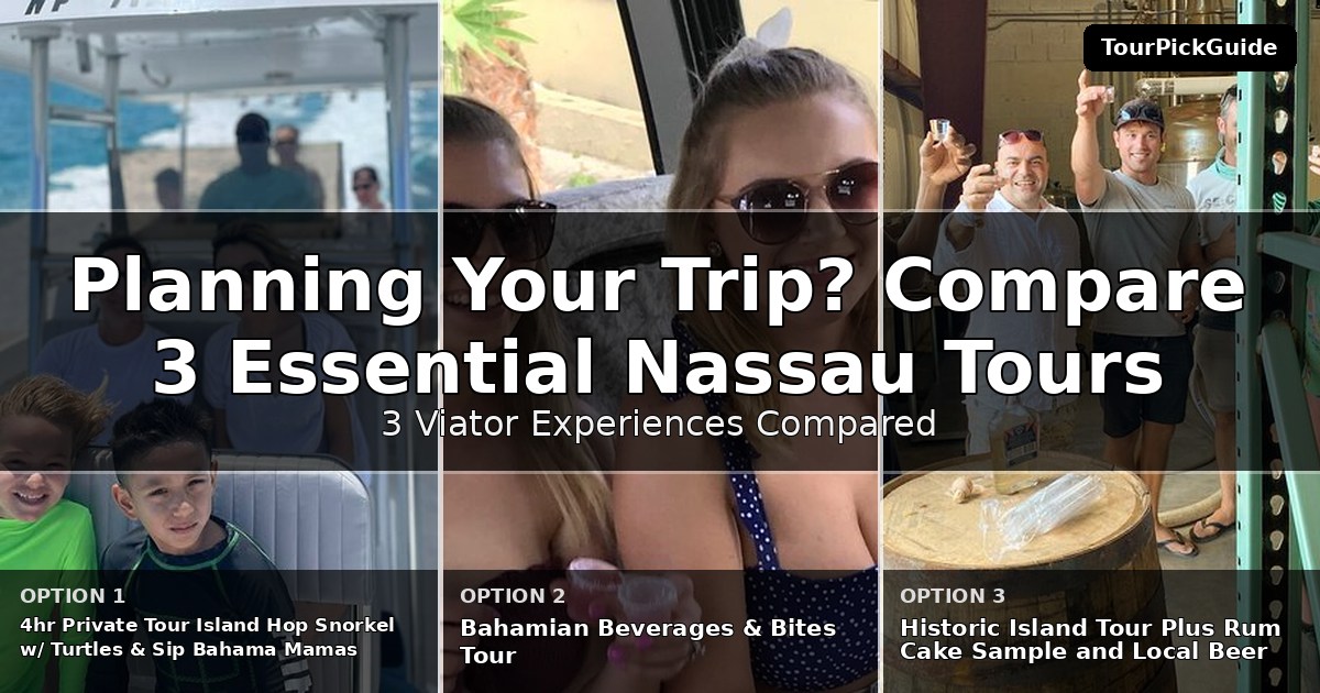 essential Nassau tours – three Viator experiences compared