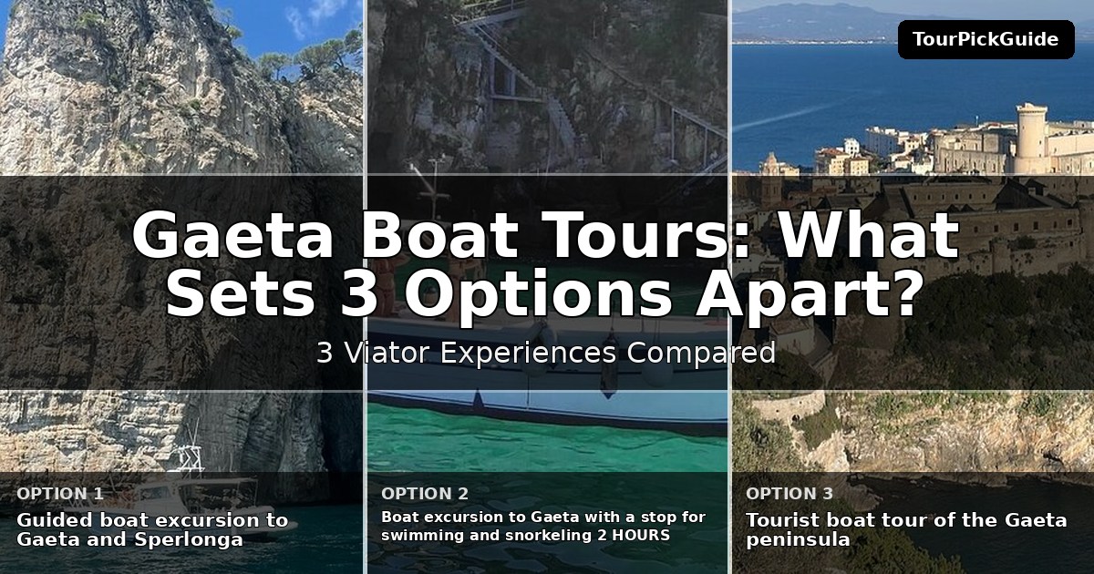 Gaeta boat tours – three Viator experiences compared