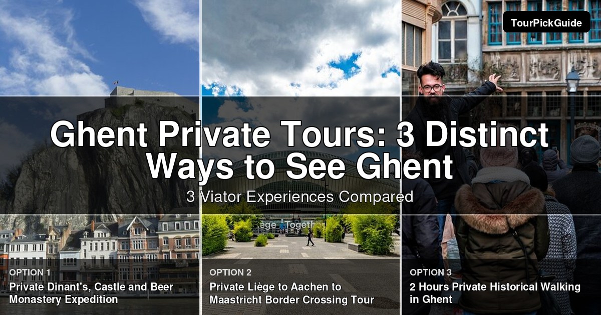 Ghent private tours – three Viator experiences compared