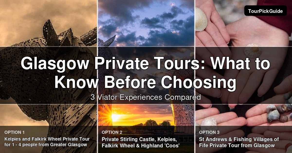 Glasgow private tours – three Viator experiences compared
