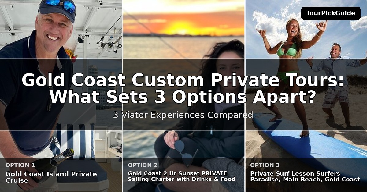 Gold Coast custom private tours – three Viator experiences compared