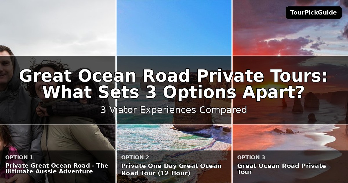 Great Ocean Road private tours – three Viator experiences compared