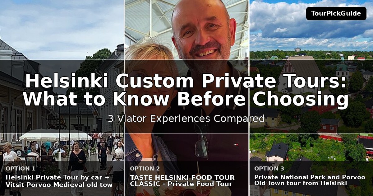 Helsinki custom private tours – three Viator experiences compared