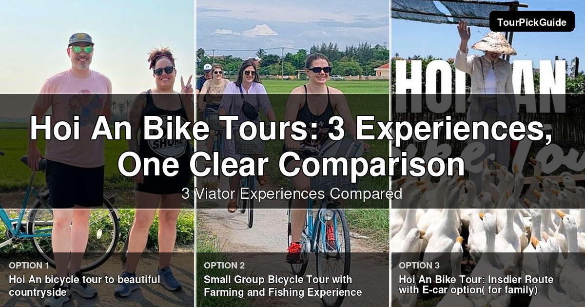 Hoi An bike tours – three Viator experiences compared