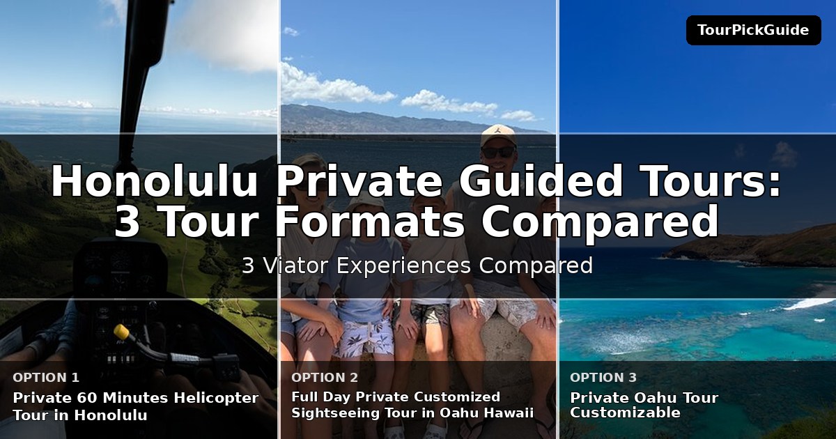 Honolulu private guided tours – three Viator experiences compared