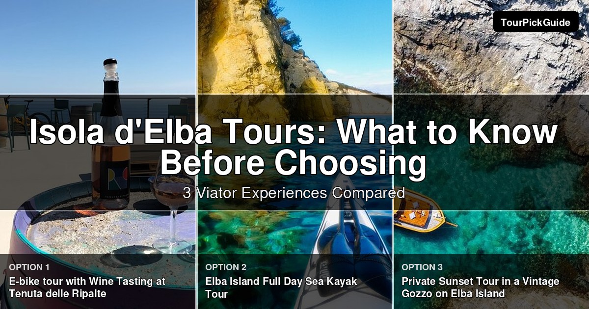 Isola d'Elba tours – three Viator experiences compared