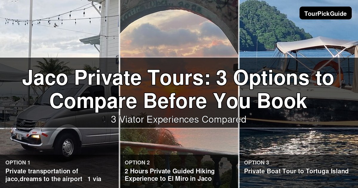 Jaco private tours – three Viator experiences compared