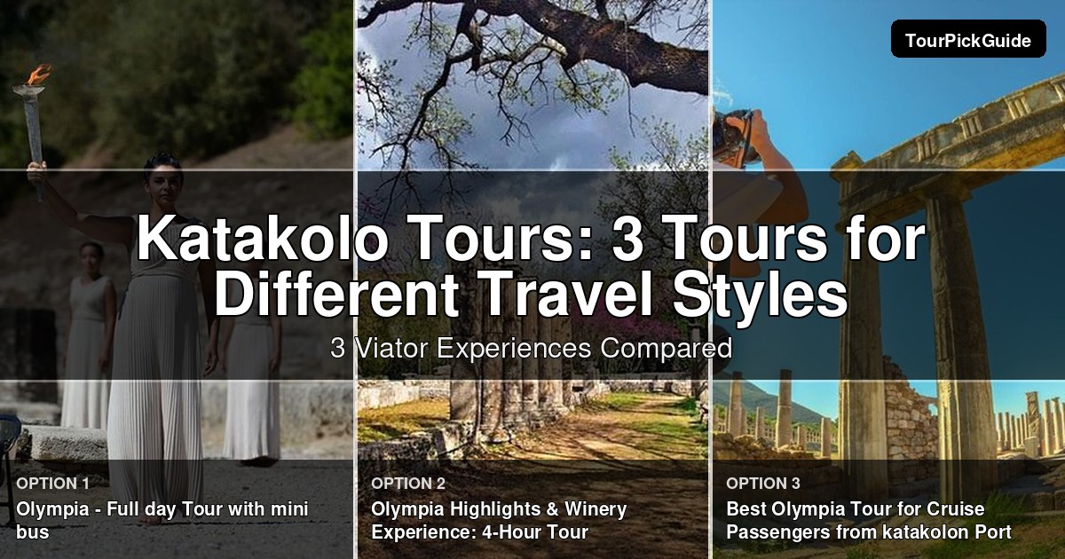 Katakolo tours – three Viator experiences compared