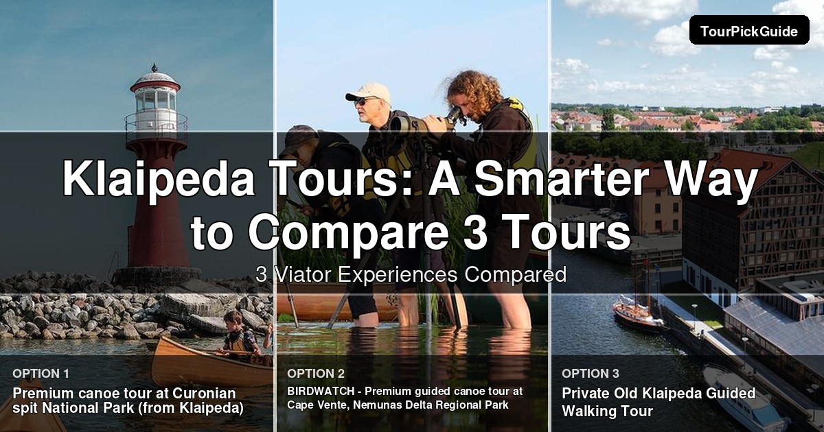 Klaipeda tours – three Viator experiences compared