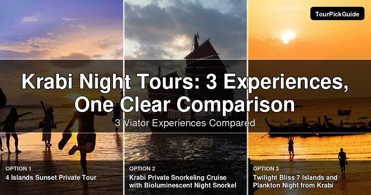 Krabi night tours – three Viator experiences compared