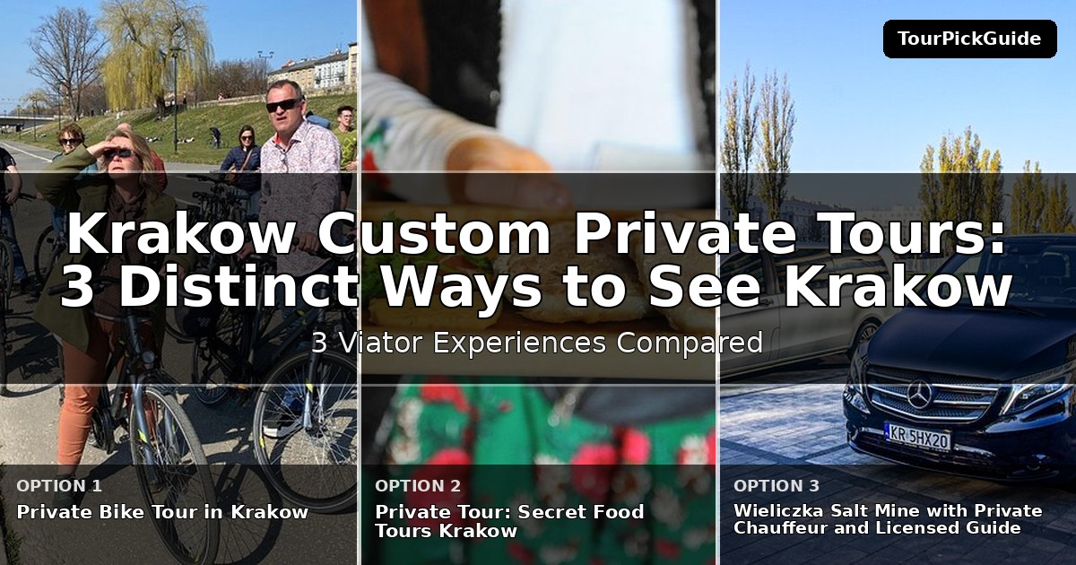 Krakow custom private tours – three Viator experiences compared