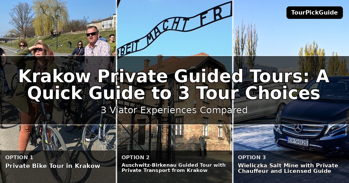 Krakow private guided tours – three Viator experiences compared