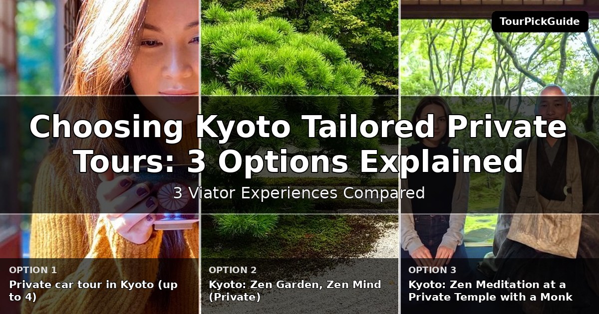 Kyoto tailored private tours – three Viator experiences compared