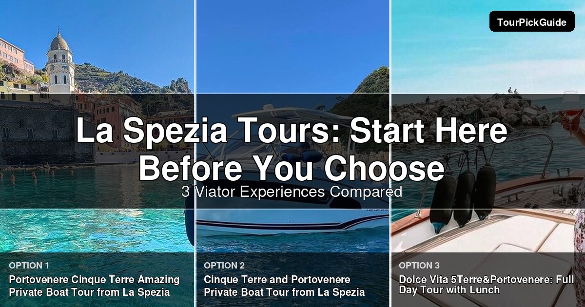 La Spezia tours – three Viator experiences compared