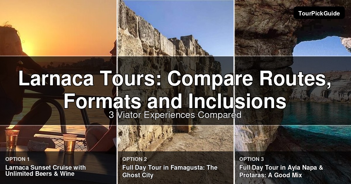 Larnaca tours – three Viator experiences compared
