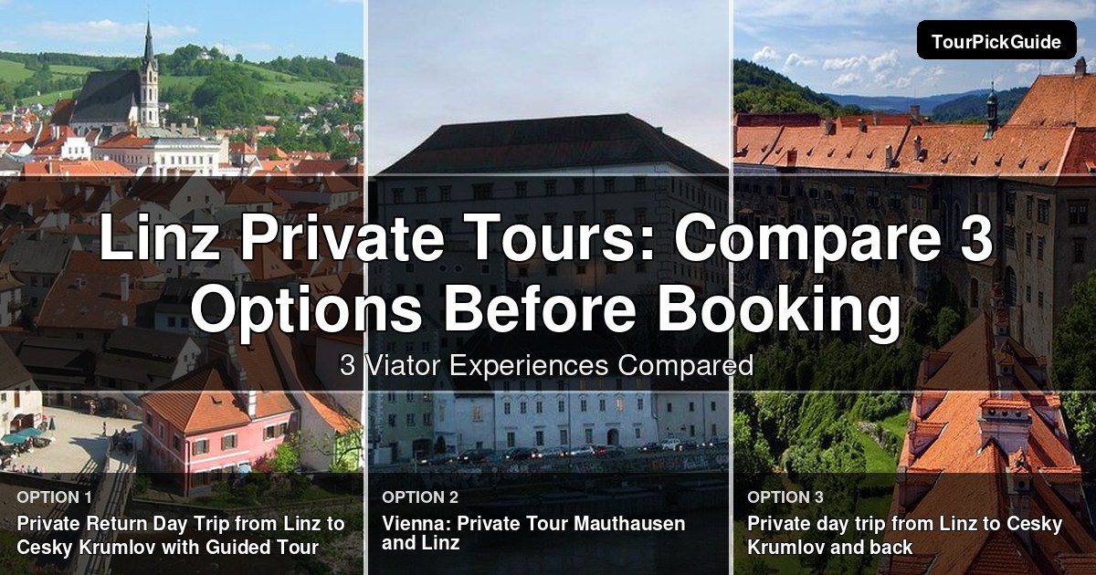 Linz private tours – three Viator experiences compared