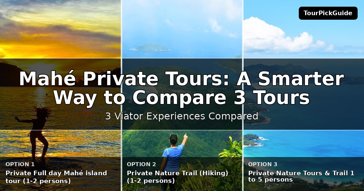 Mahé private tours – three Viator experiences compared