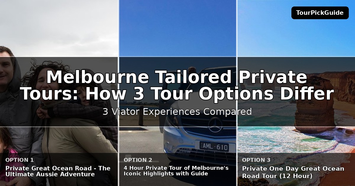 Melbourne tailored private tours – three Viator experiences compared