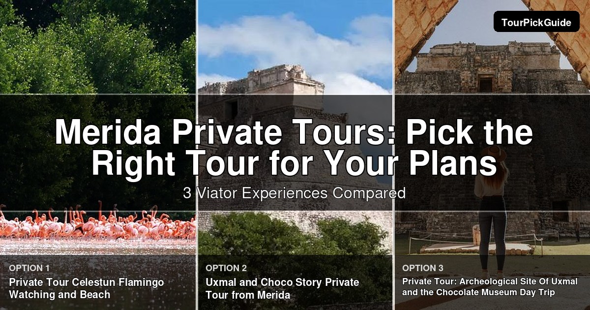 Merida private tours – three Viator experiences compared