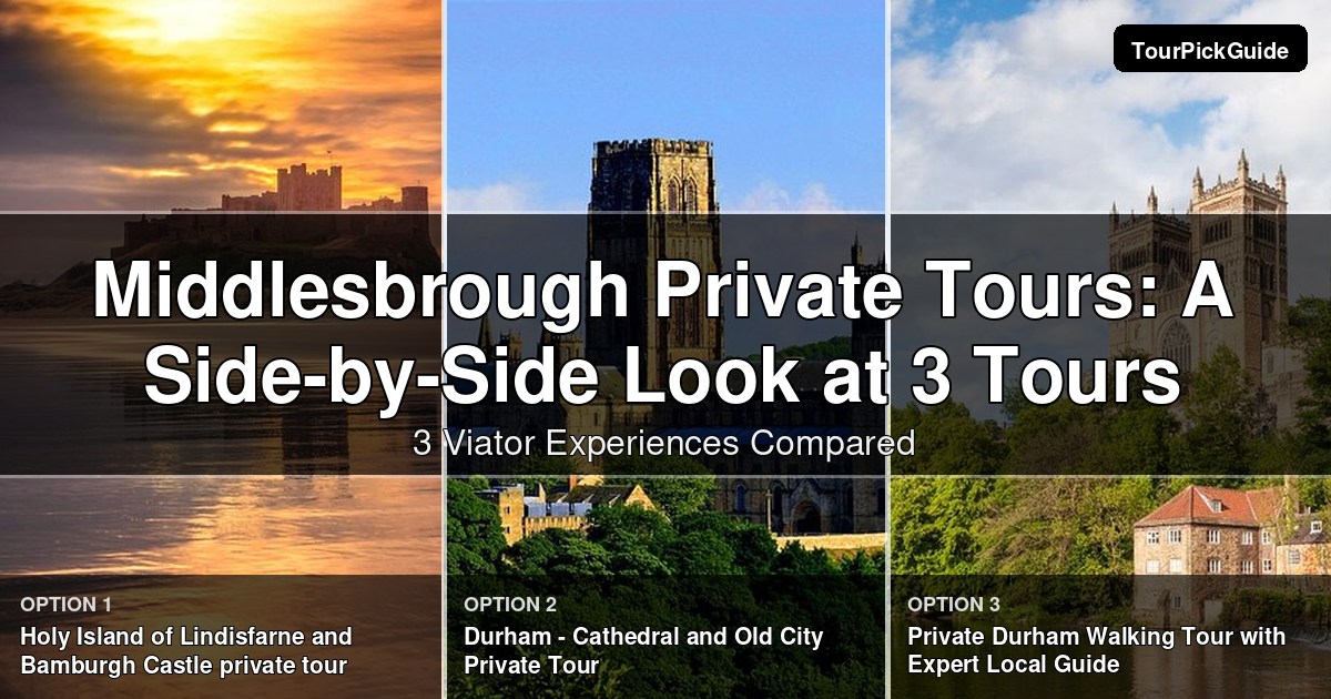 Middlesbrough private tours – three Viator experiences compared