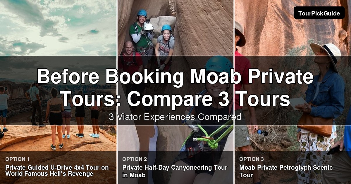 Moab private tours – three Viator experiences compared