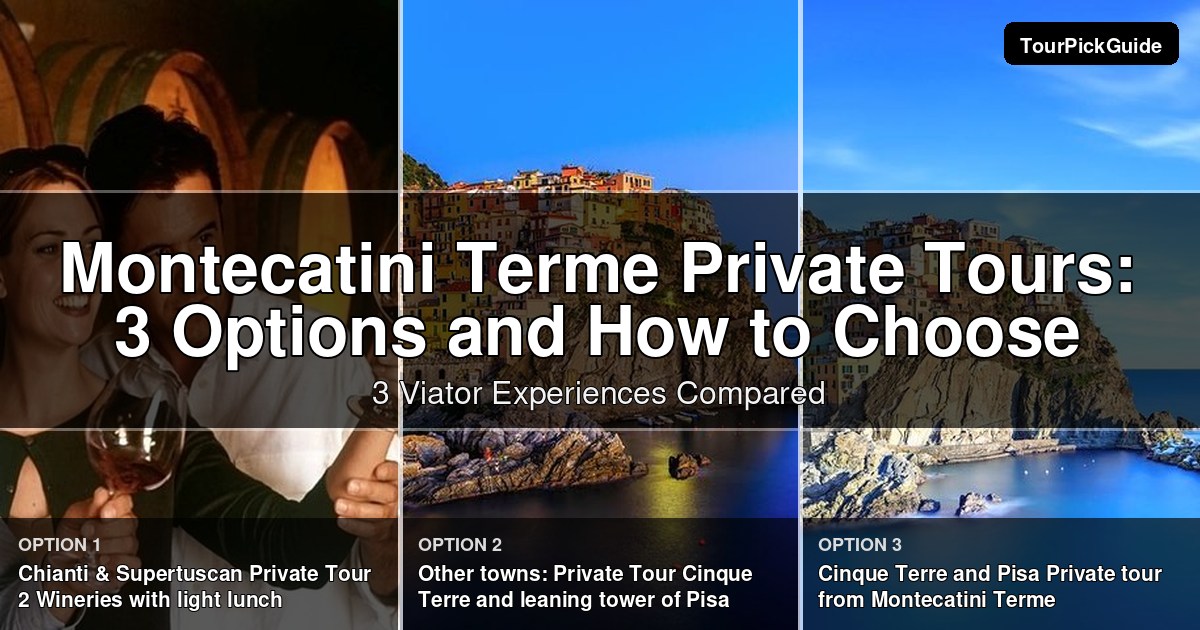Montecatini Terme private tours – three Viator experiences compared