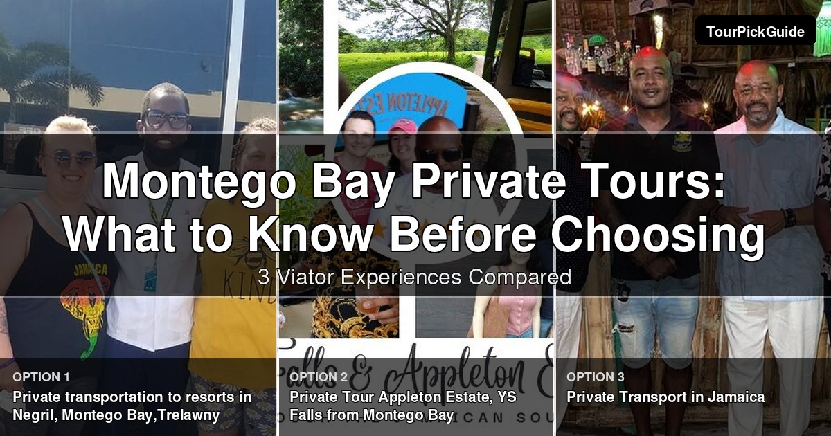 Montego Bay private tours – three Viator experiences compared