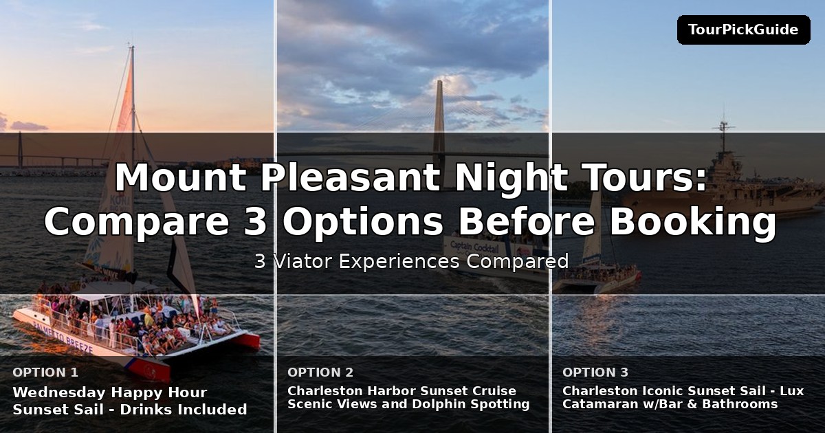 Mount Pleasant night tours – three Viator experiences compared