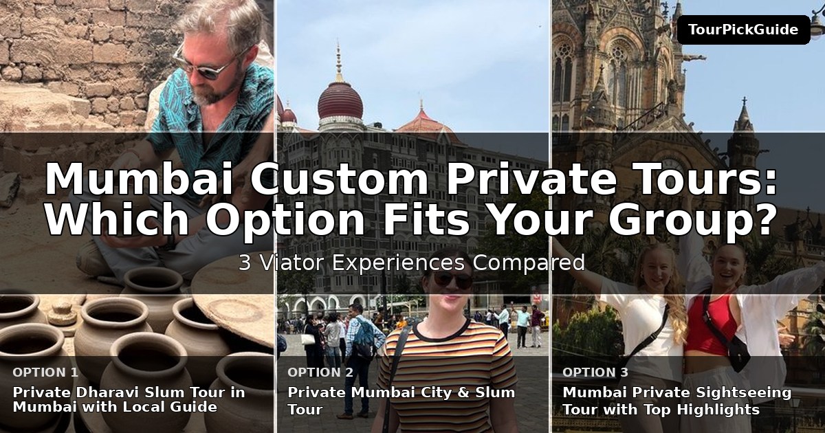 Mumbai custom private tours – three Viator experiences compared