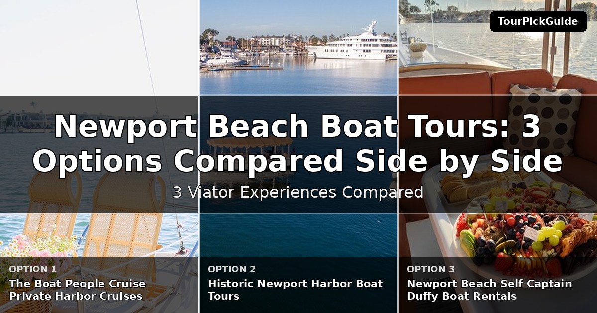 Newport Beach boat tours – three Viator experiences compared