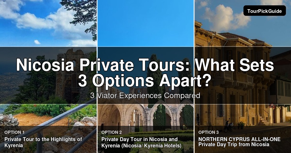 Nicosia private tours – three Viator experiences compared