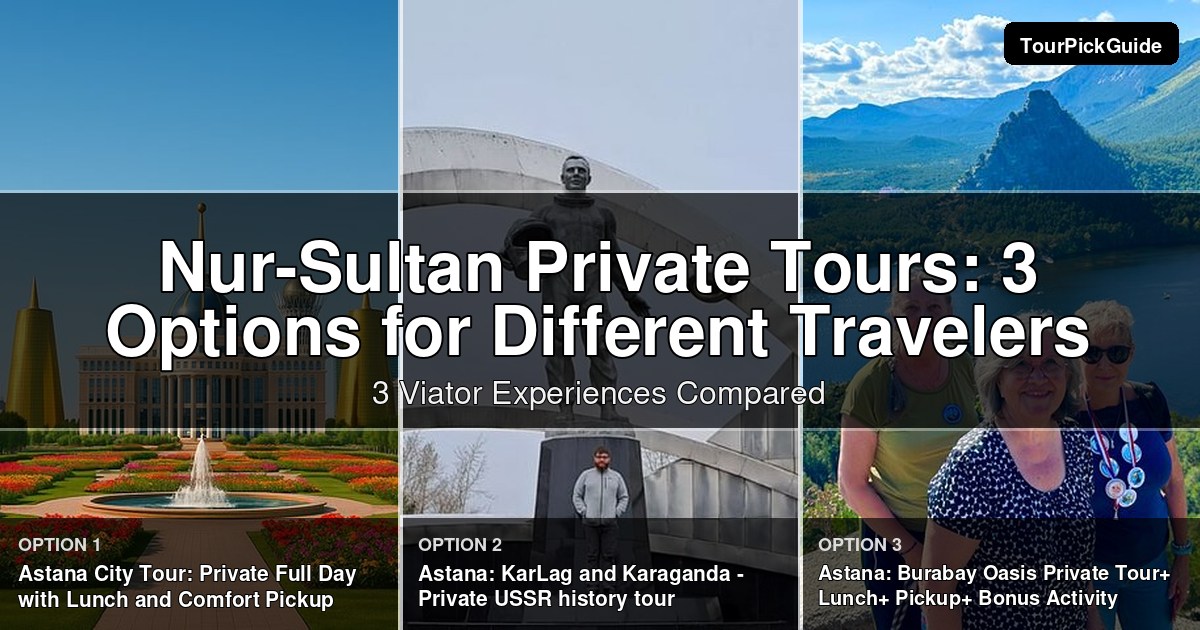 Nur-Sultan private tours – three Viator experiences compared