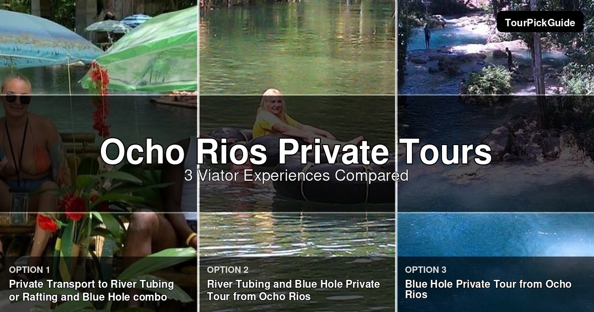 Ocho Rios private tours – three Viator experiences compared