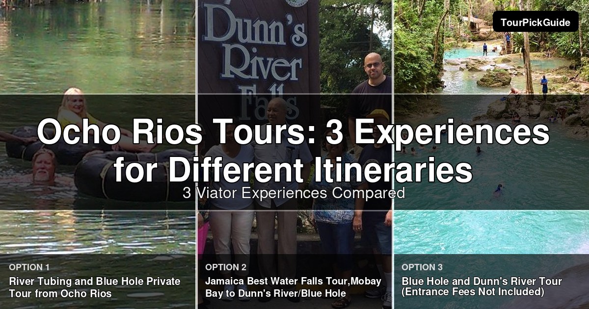 Ocho Rios tours – three Viator experiences compared