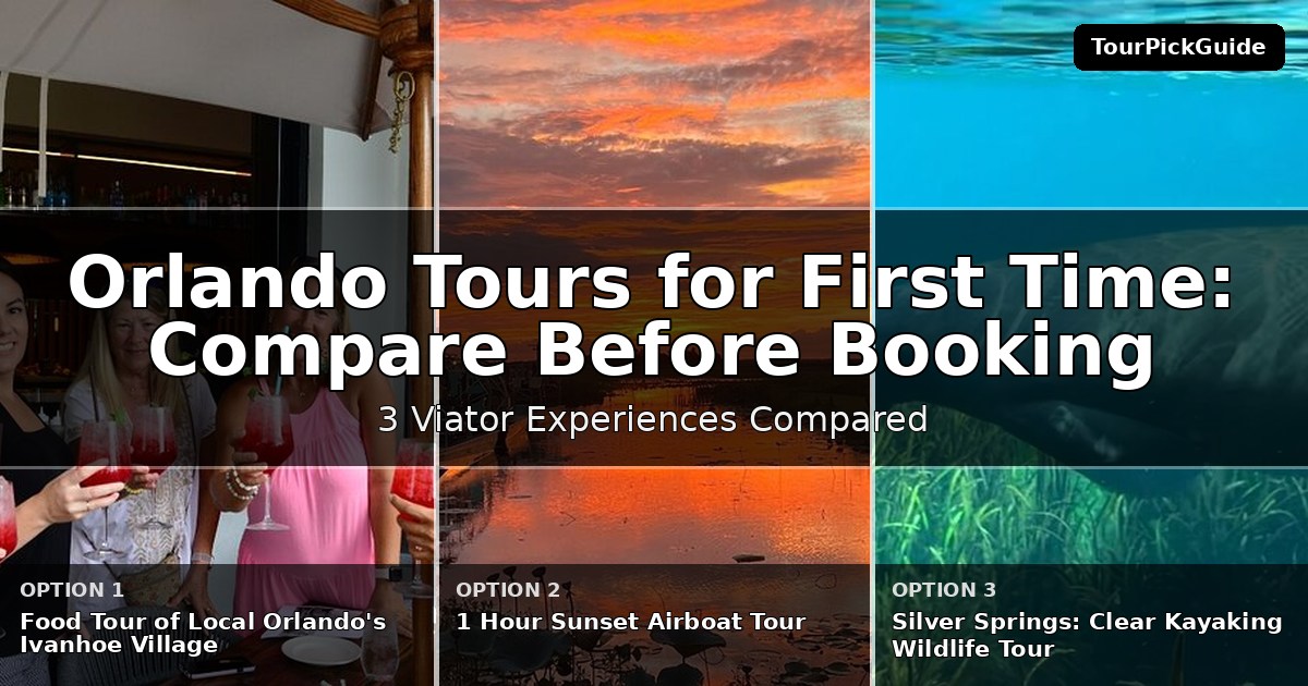 Orlando tours for first time visitors – three Viator experiences compared