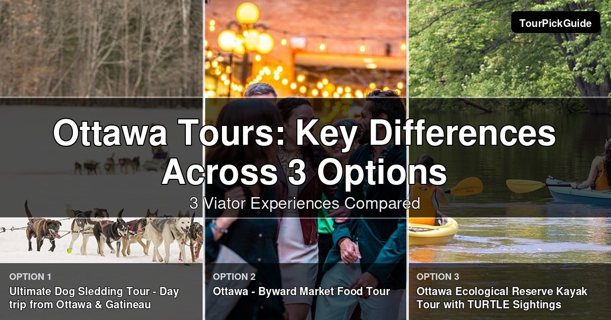 Ottawa tours – three Viator experiences compared