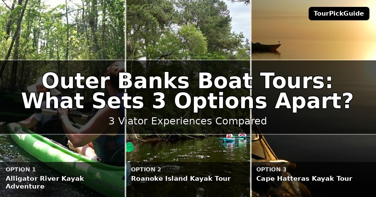 Outer Banks boat tours – three Viator experiences compared