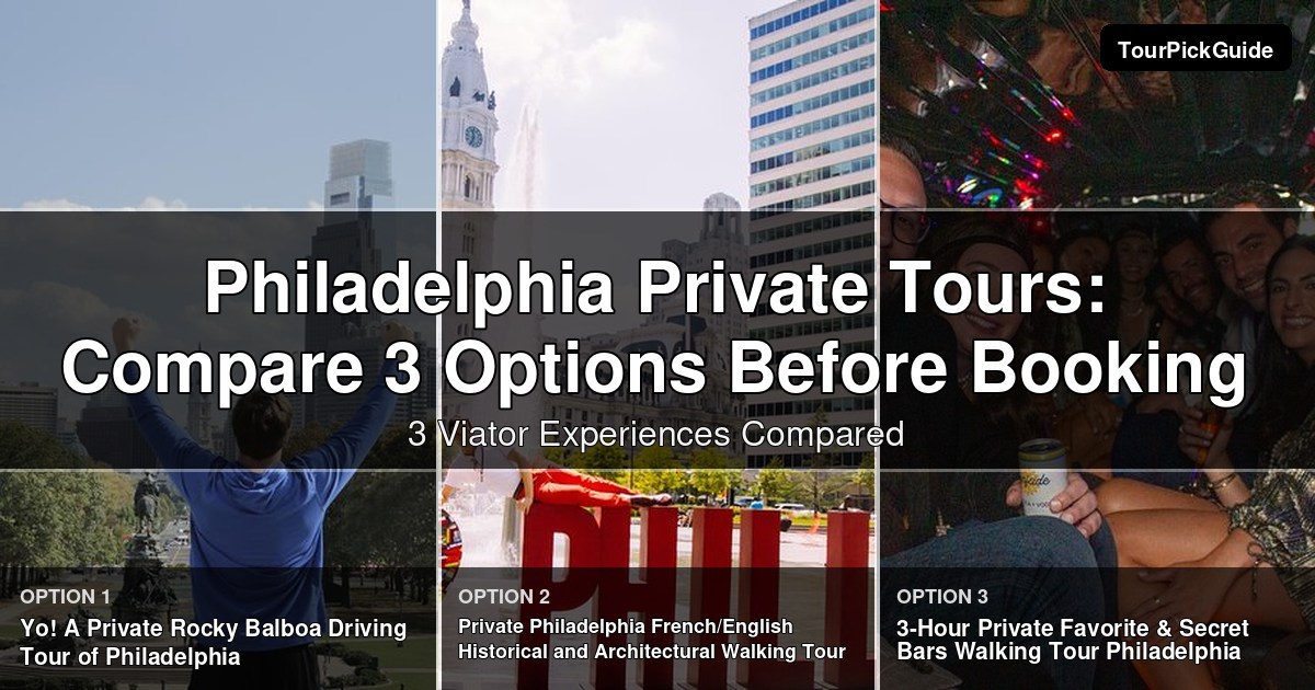 Philadelphia private tours – three Viator experiences compared