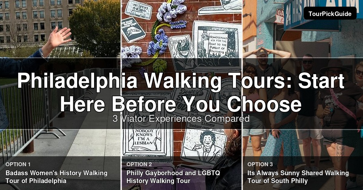 Philadelphia walking tours – three Viator experiences compared
